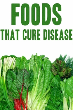 Watch Foods That Cure Disease free movies