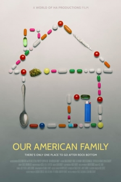 Watch Our American Family free movies