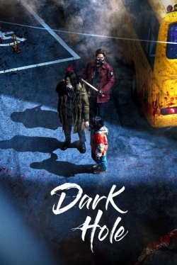 Watch Dark Hole free movies