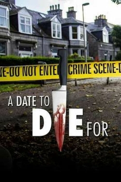 Watch A Date to Die For free movies