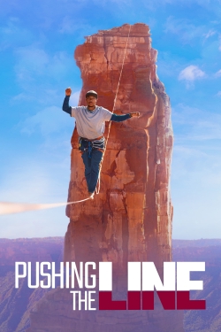 Watch Pushing the Line free movies