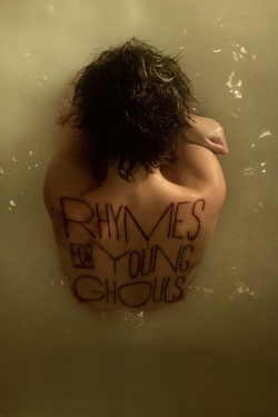 Watch Rhymes for Young Ghouls free movies