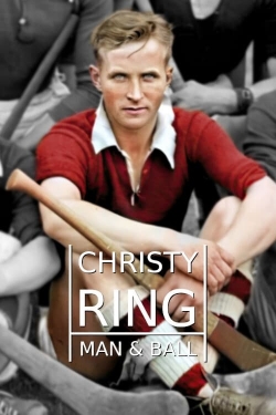 Watch Christy Ring - Man & Ball free movies