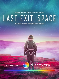 Watch Last Exit: Space free movies