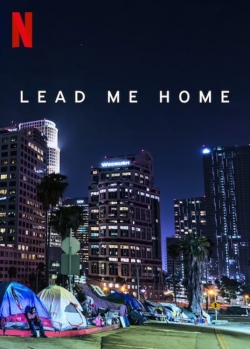 Watch Lead Me Home free movies