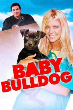 Watch Baby Bulldog free movies