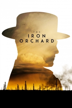 Watch The Iron Orchard free movies