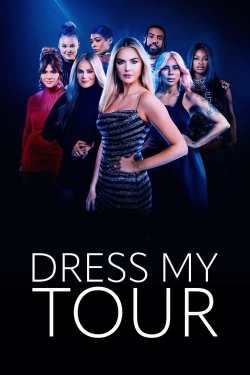 Watch Dress My Tour free movies