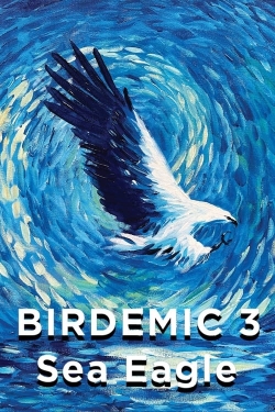 Watch Birdemic 3: Sea Eagle free movies