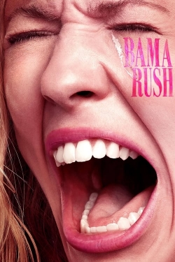 Watch Bama Rush free movies