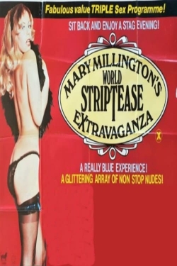 Watch Mary Millington's World Striptease Extravaganza free movies