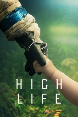 Watch High Life free movies