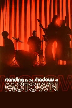 Watch Standing in the Shadows of Motown free movies