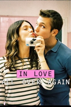 Watch In Love All Over Again free movies