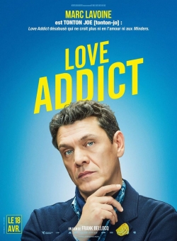 Watch Love Addict free movies