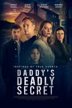 Watch Daddy's Deadly Secret free movies