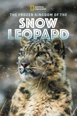 Watch The Frozen Kingdom of the Snow Leopard free movies