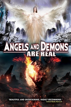 Watch Angels and Demons Are Real free movies