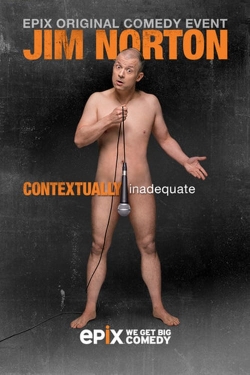 Watch Jim Norton: Contextually Inadequate free movies