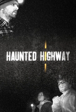 Watch Haunted Highway free movies