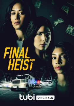 Watch Final Heist free movies