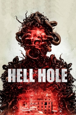 Watch Hell Hole free movies