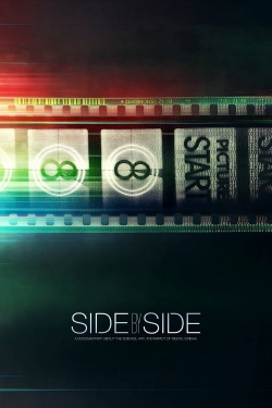 Watch Side by Side free movies