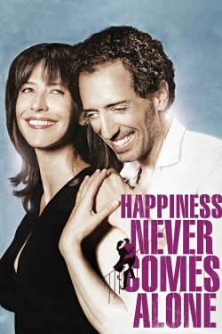 Watch Happiness Never Comes Alone free movies