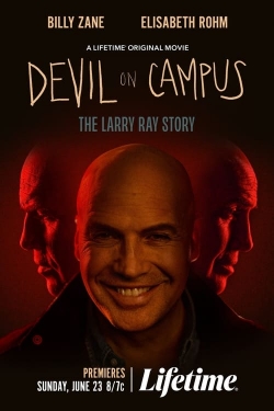 Watch Devil on Campus: The Larry Ray Story free movies