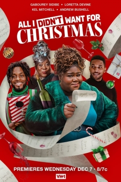 Watch All I Didn't Want for Christmas free movies