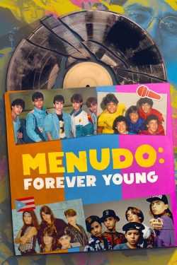 Watch Menudo: Forever Young free movies