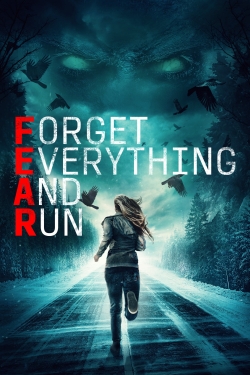 Watch Forget Everything and Run free movies