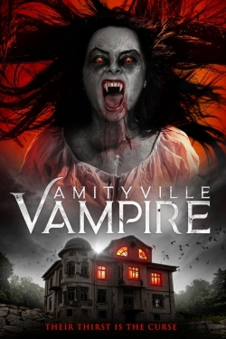 Watch Amityville Vampire free movies