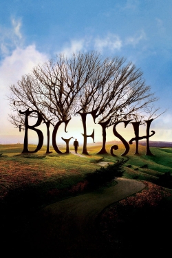 Watch Big Fish free movies