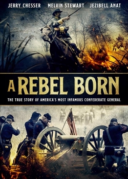 Watch A Rebel Born free movies