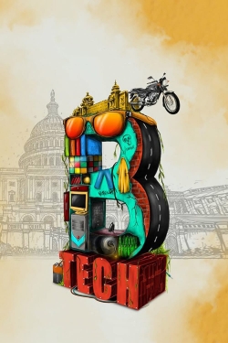 Watch B Tech free movies