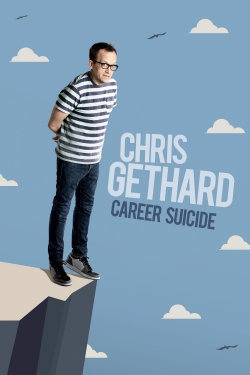 Watch Chris Gethard: Career Suicide free movies