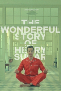 Watch The Wonderful Story of Henry Sugar and Three More free movies