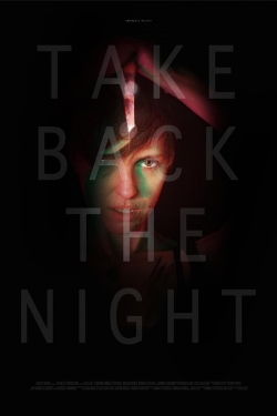 Watch Take Back the Night free movies