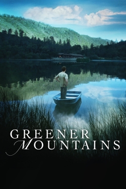 Watch Greener Mountains free movies