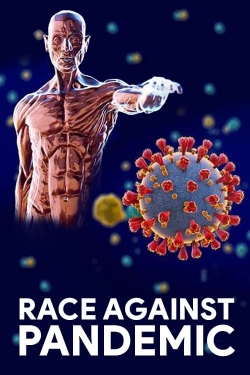 Watch Race Against Pandemic free movies