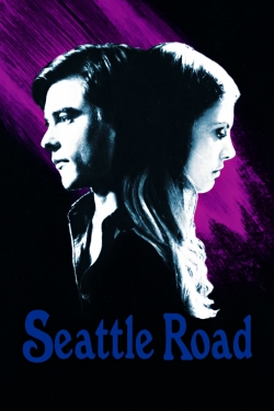 Watch Seattle Road free movies