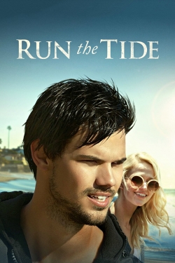 Watch Run the Tide free movies