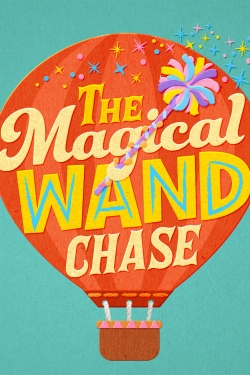 Watch The Magical Wand Chase: A Sesame Street Special free movies