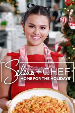 Watch Selena + Chef: Home for the Holidays free movies