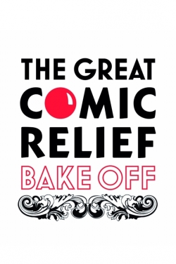 Watch The Great Comic Relief Bake Off free movies