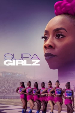 Watch Supa Girlz free movies