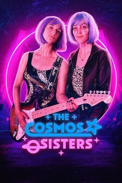 Watch The Cosmos Sisters free movies