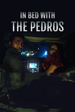 Watch In Bed with the Pedros free movies