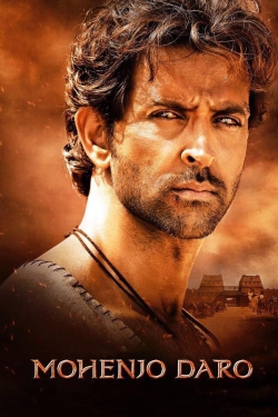 Watch Mohenjo Daro free movies